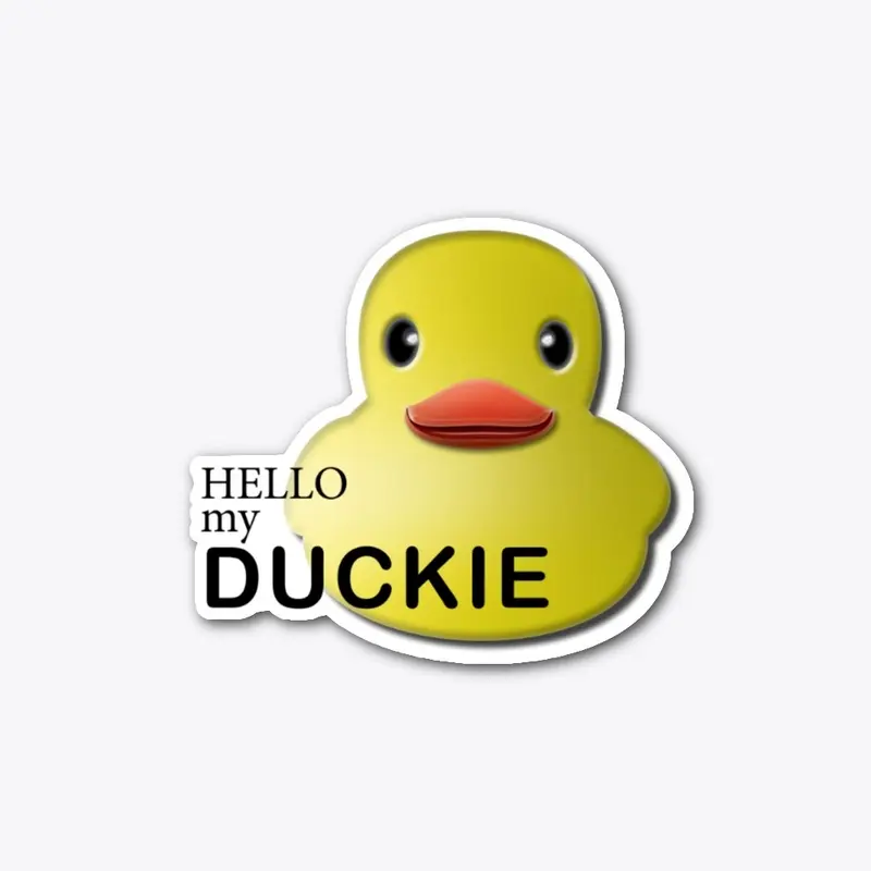 Hello My Duckie